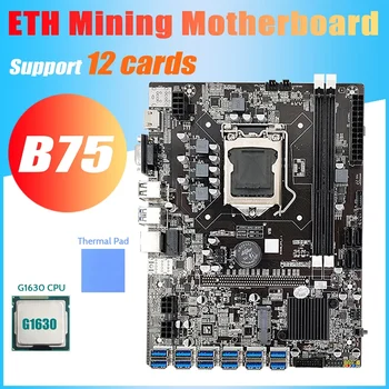 B75 ETH Rudarstvo Matično ploščo 12 PCIE, Da USB3.0+G1630 CPU+Toplotna Pad LGA1155 MSATA DDR3 B75 BTC USB Rudar Motherboard 0
