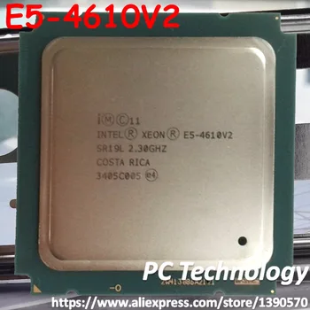 E5-4610V2 Original Intel Xeon E5 4610V2 2.3 GHZ, 8-Core 16 MB SmartCache E5 4610 V2 FCLGA2011 95W 1 leto prijetje brezplačna dostava